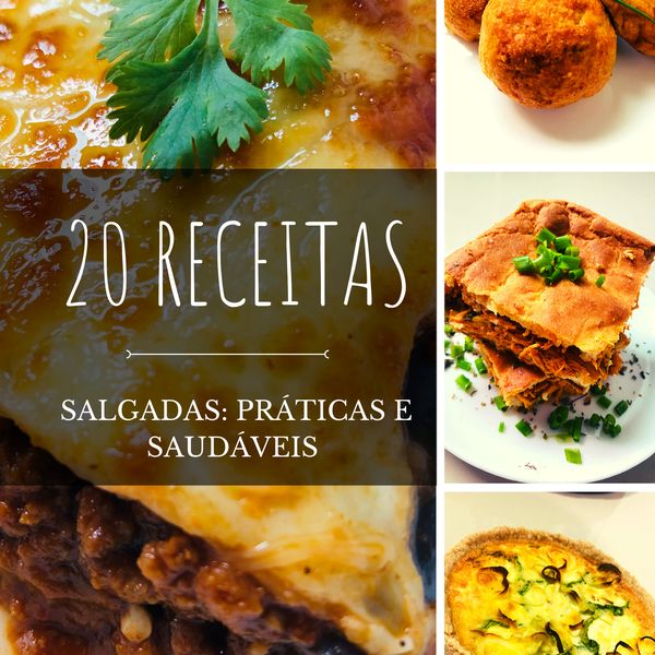 20 Receitas Salgadas Praticas E Saudaveis Lindeise Ferreira