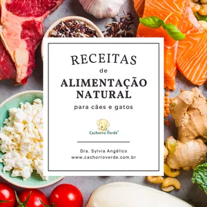 Imagem de capa para o Ebook Receitas de Alimentação Natural para cães e gatos