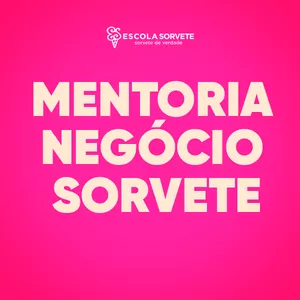 Imagem de capa para o Curso online Escola Sorvete | Mentoria Negócio Sorvete – com Chef Francisco Sant’Ana