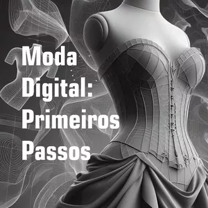 Imagem de capa para o Ebook Moda Digital: Primeiros Passos