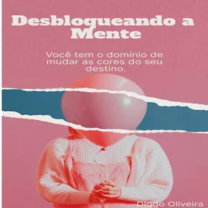 Imagem de capa para o Ebook Desbloqueando a Mente