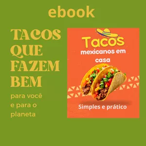 Imagem de capa para o Ebook Tacos mexicanos em casa 