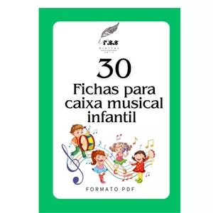 Imagem de capa para o Ebook 30  Fichas para caixa musical infantil 