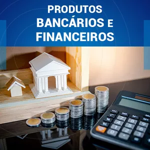 Imagem de capa para o Curso online Produtos Bancários e Financeiros: Conceitos e Cálculos Práticos