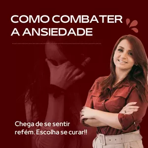 Imagem de COMO COMBATER A ANSIEDADE criado por Vanessa na hotmart
