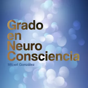 Imagen de portada para Curso online Grado en Neuroconsciencia® - Mitxel González