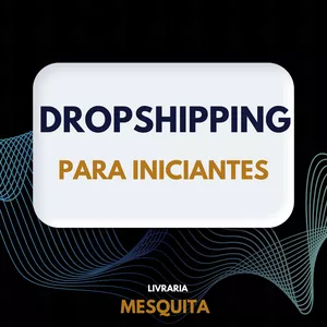 Imagem de capa para o Curso online Dropshipping para Iniciantes 2025 – Como Criar uma Loja Online do ZERO