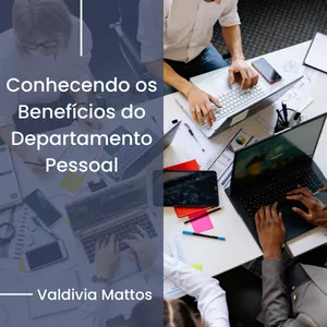 Imagem de capa para o Ebook Conhecendo os Benefícios do Departamento Pessoal