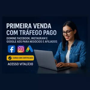 Imagem do curso Curso de Tráfego Pago para Iniciantes – Primeira Venda Online com Facebook Ads, Instagram Ads e Google Ads