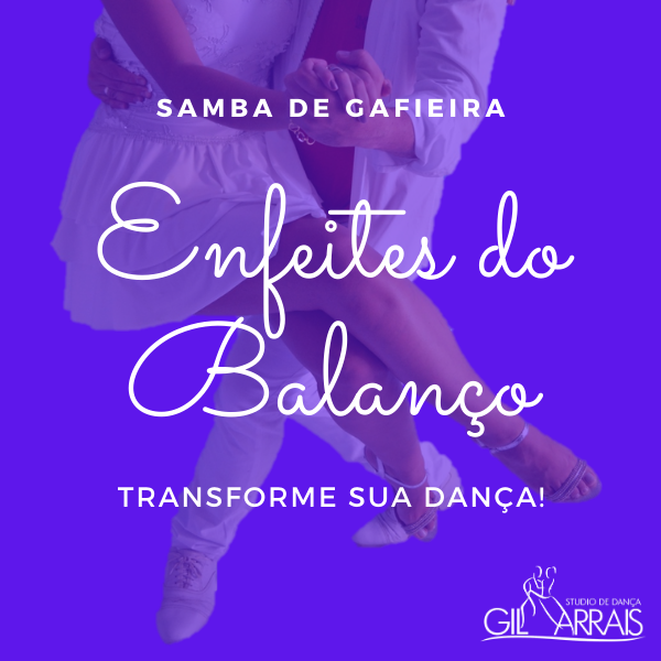 Imagem do curso Enfeites do Balanço no Samba de Gafieira. Aprenda a transformar passos simples em super elaborados!