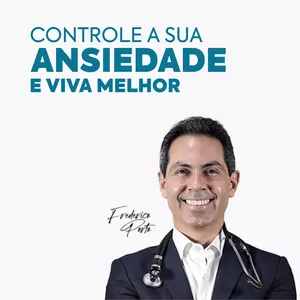 Imagem de capa para o Curso online Controle a Sua Ansiedade e Viva Melhor