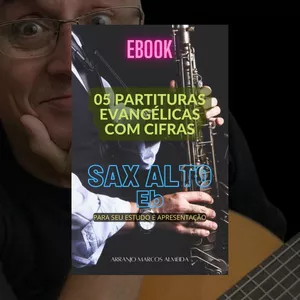 Imagem de capa para o Ebook eBook - 05 Partituras Evangélicas Sax Alto Eb com Cifras