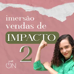 Imagem de capa para o Evento online Imersão Vendas de Impacto 2.0