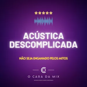 Imagem de capa para o Curso online ACÚSTICA DESCOMPLICADA