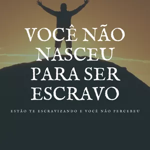 Imagem do curso Você não nasceu para ser escravo 