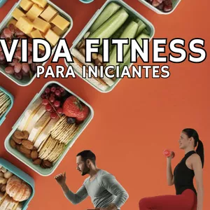 Imagem de capa para o Ebook VIDA FITNESS PARA INICIANTES: receitas e exercícios para quem está começando.