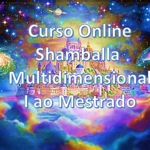 Imagem do curso Shamballa Multidimensional - Nível 1 ao Mestrado