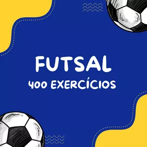 Imagem de capa para o Ebook 400 EXERCÍCIOS DE FUTSAL