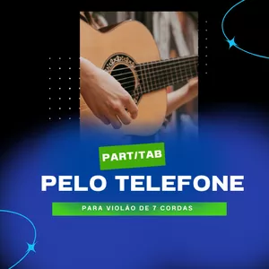 Imagem de capa para o Ebook Pelo telefone- Partitura e TAB para 7 cordas!