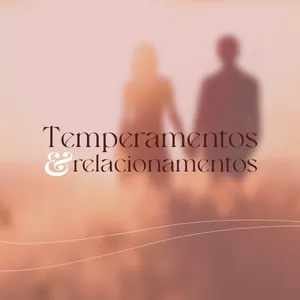 Imagem de capa para o Curso online Temperamentos e Relacionamentos: Como melhorar a Convivência 