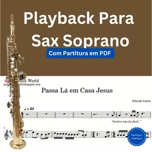 Imagem de capa para o Curso online Passa Lá em Casa Jesus | Playback Para Sax Soprano