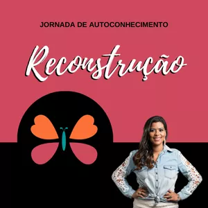 Imagem de capa para o Curso online RECONSTRUÇÃO - Material Complementar