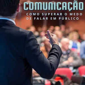 Imagem de capa para o Ebook Como superar o medo de falar em  público 