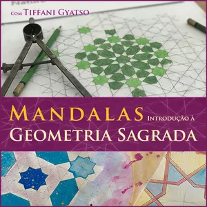 Imagem principal do produto Mandalas, a Geometria Sagrada - Introdução.