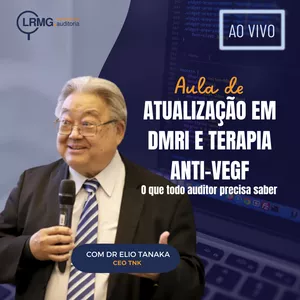Imagem de capa para o Curso online Atualização em DMRI e terapia anti VEGF: o que todo auditor precisa saber 