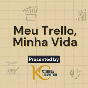 Imagem de capa para o Ebook Meu Trello, Minha Vida! 