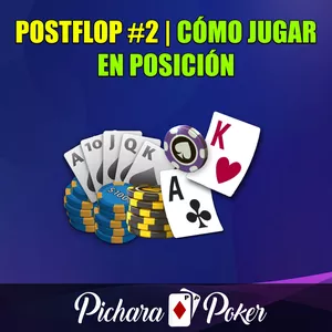 Imagen de portada para Curso online Curso Postflop #2 | Cómo Jugar en Posición