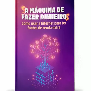 Imagem de capa para o Ebook A Máquina de Fazer Dinheiro