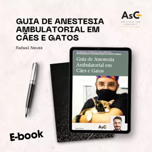 Imagem de capa para o Ebook Guia Prático de Anestesia Ambulatorial em Cães e Gatos