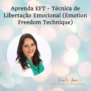 Imagem do curso Aprenda EFT - Técnica de Libertação Emocional (Emotion Freedom Technique)