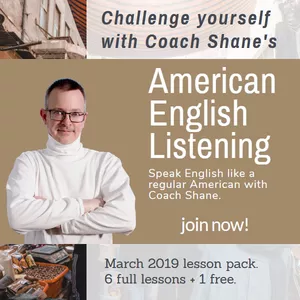 Cover image for Online course Coach Shane's American English Listening - March 2019