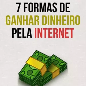 Imagem do curso 7 Formas de ganhar dinheiro na internet + Dicas, Links e Bônus.