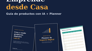 Emprende desde Casa con IA