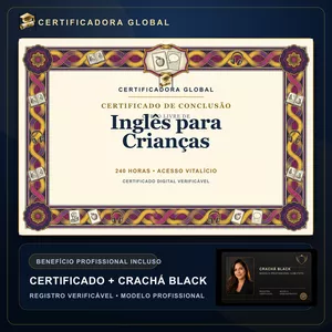 🔥 BOLSA 100% [APLICADA] - [MATRÍCULA] CURSO DE FORMAÇÃO EM INGLÊS PARA CRIANÇAS - ACESSO VITALÍCIO - CRACHÁ BLACK + REGISTRO - CASHBACK R$ 25 - BÔNUS APOSTILA EXTRA - CG