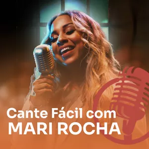 Imagem de capa para o Curso online Cante Fácil com Mari Rocha