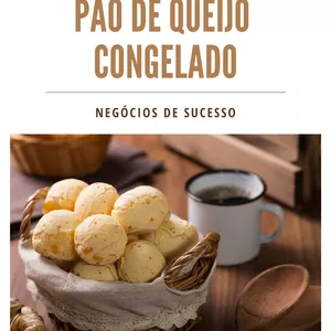 Imagem do curso Industrialize Pão de queijo Congelado