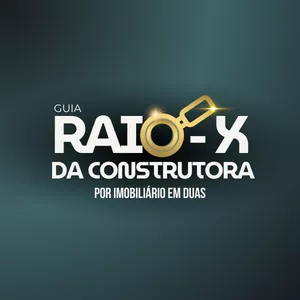 Imagem de capa para o Ebook Raio-X da Construtora - Um guia prático para evitar golpes imobiliários