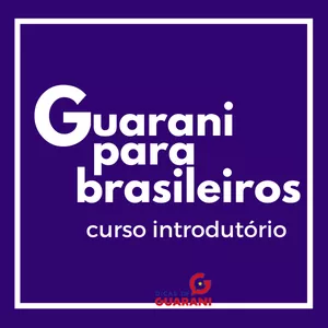 Imagem de capa para o Curso online Guarani para Brasileiros