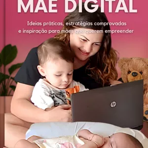 Imagem de capa para o Ebook A Jornada da Mãe Digital