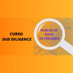 Curso Curso Due Diligence - Análise de Risco de Terceiros