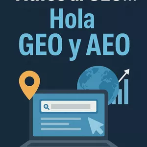 Imagen de portada para Ebook Adiós al SEO… Hola GEO y AEO
