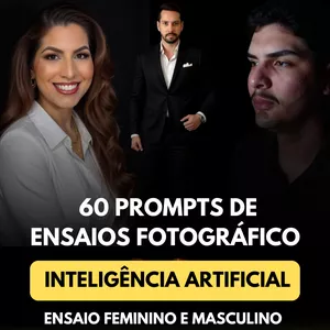 Imagem de capa para o Ebook 60 Prompts de Ensaios Fotográficos IA - Ensaios Femininos e Masculinos
