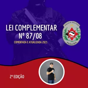 Imagem de capa para o Ebook Lei Complementar Nº 87/08 comentada e atualizada 2023