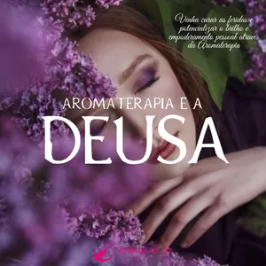 Imagem do curso Aromaterapia e a Deusa