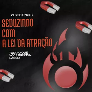 Imagem de capa para o Curso online Seduzindo Com a Lei Da Atração