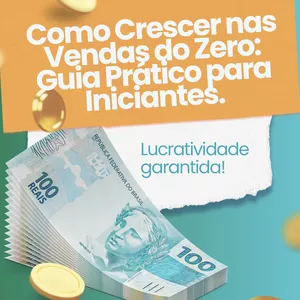 Imagem de capa para o Ebook Como Crescer nas Vendas Começando do Zero: Guia Prático Para Iniciantes